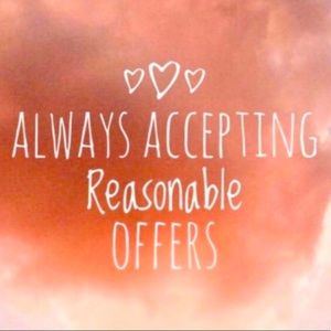 Reasonable Offers Welcome!